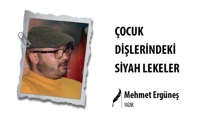 ÇOCUK DİŞLERİNDEKİ SİYAH LEKELER