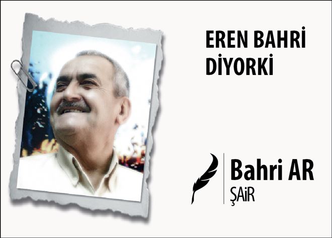 EREN BAHRİ DİYORKİ