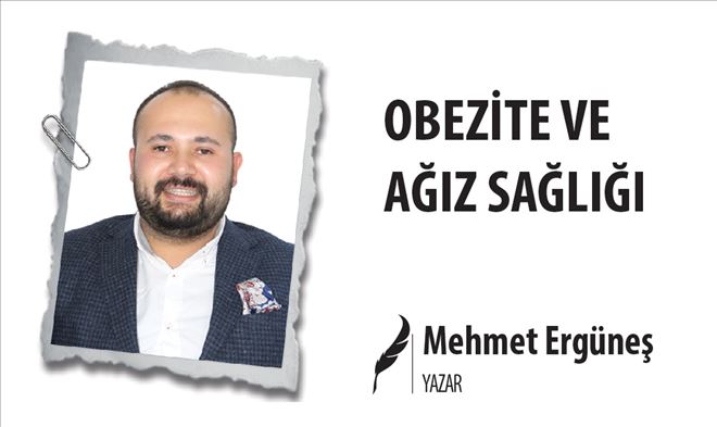 OBEZİTE VE AĞIZ SAĞLIĞI