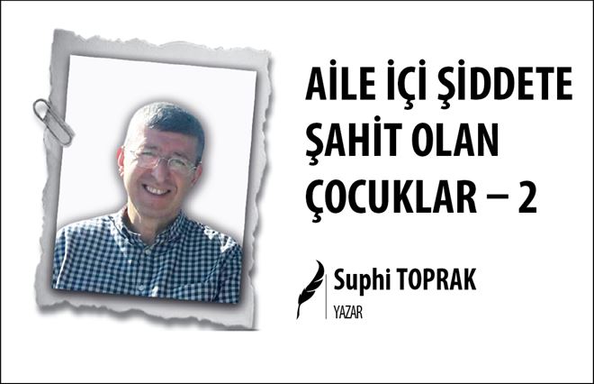 AİLE İÇİ ŞİDDETE ŞAHİT OLAN ÇOCUKLAR ? 2