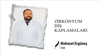 ZİRKONYUM DİŞ KAPLAMALARI