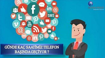 GÜNDE KAÇ SAATİMİZ TELEFON BAŞINDA GEÇİYOR?